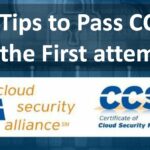 23 Tips to Pass CCSK (Certificate of Cloud Security Knowledge) from CSA at the first attempt